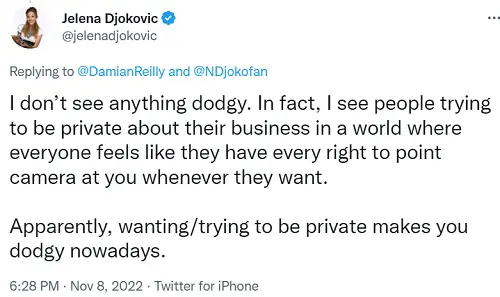Jelena Djokovic fired back at the reporter saying there isn't anything dodgy about the drink and they were being private about their stuff