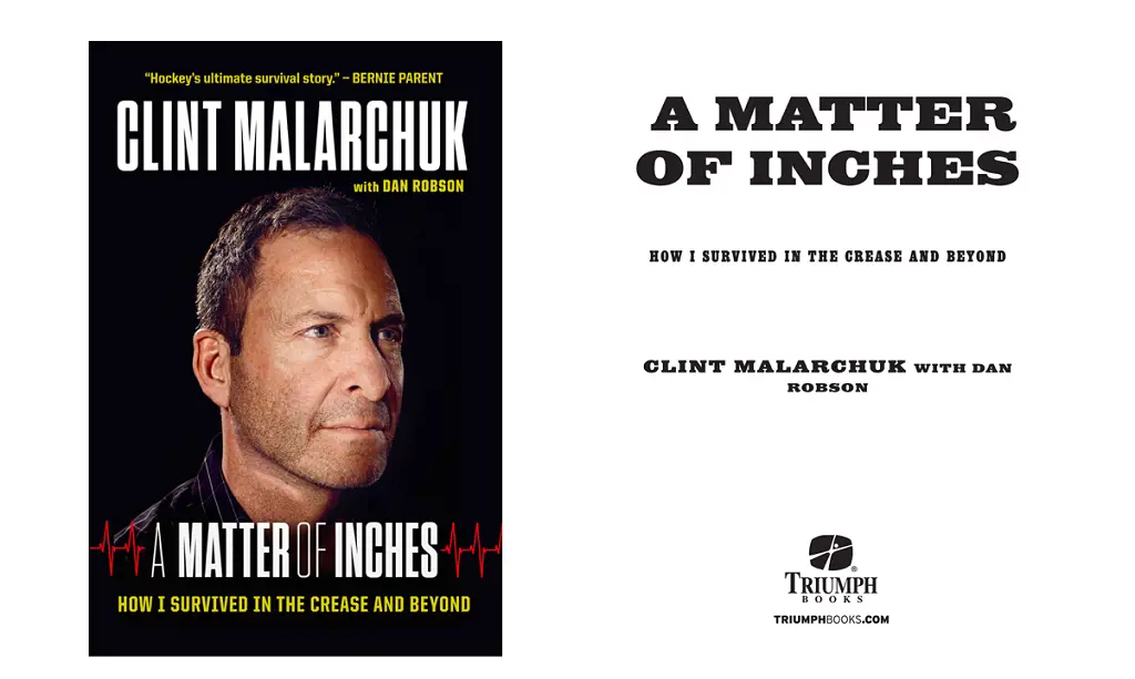 Clint Malarchuk autobiography The Crazy Game, (also A Matter of Inches—How I Survived In The Crease And Beyond in the US) was released in November 2014. 