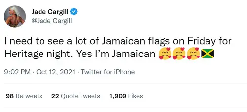 Jade Cargill tweeted on October 12, 2021 saying she wanted she more Jamaican flags and confirmed her belonging to Jamaican roots. 